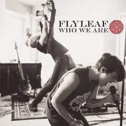 Who We Are von Flyleaf – Album Cover