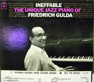 Ineffable: The Unique Jazz Piano Of Friedrich Gulda