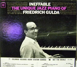 Ineffable: The Unique Jazz Piano Of Friedrich Gulda von Friedrich Gulda – Album Cover