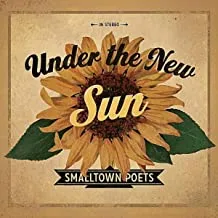 Under the New Sun von Smalltown Poets – Album Cover