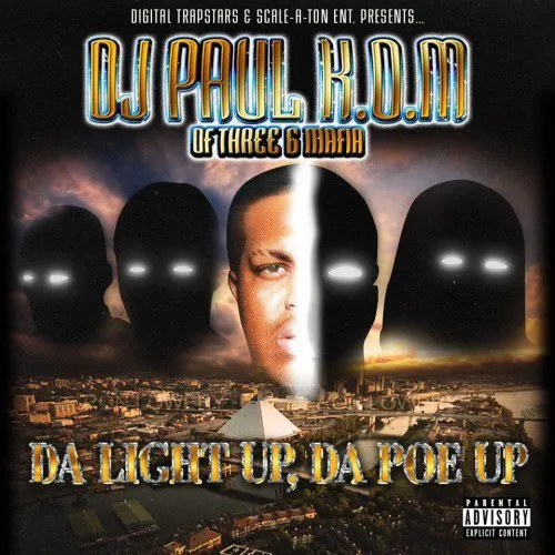 Da Light Up, Da Poe Up