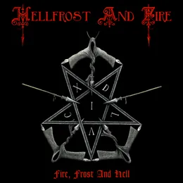 Fire, Frost and Hell von Hellfrost and Fire – Album Cover