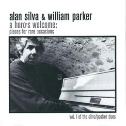 A Hero’s Welcome: Pieces for Rare Occasions von William Parker – Album Cover
