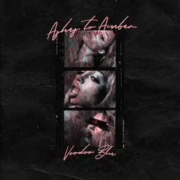 VOODOO BLU von Ashes to Amber – Album Cover
