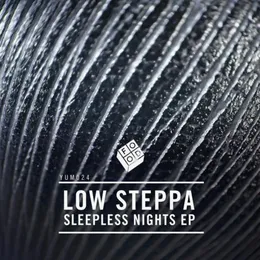 Sleepless Nights EP von Low Steppa – Cover