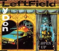 Open Up von Leftfield – Album Cover