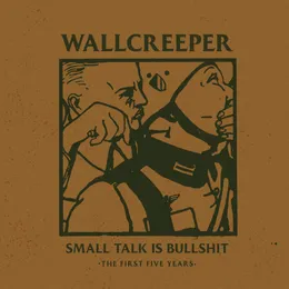Small Talk Is Bullshit von Wallcreeper – Album Cover
