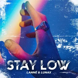 Stay Low von LUNAX – Cover