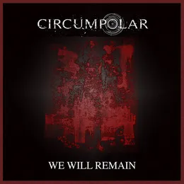 We Will Remain von Circumpolar – Cover