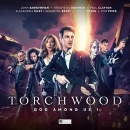 Torchwood: God Among Us Part 1 von Tim Foley – Album Cover
