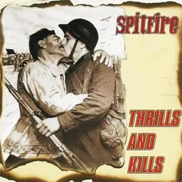 Thrills and Kills von Spitfire – Album Cover