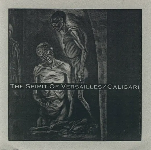 The Spirit Of Versailles / Caligari