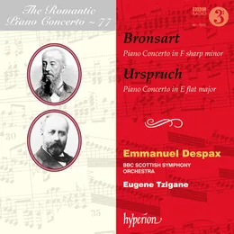 The Romantic Piano Concerto, Volume 77: Bronsart: Piano Concerto in F-sharp minor / Urspruch: Piano Concerto in E-flat major von Hans Bronsart Von Schellendorff – Album Cover