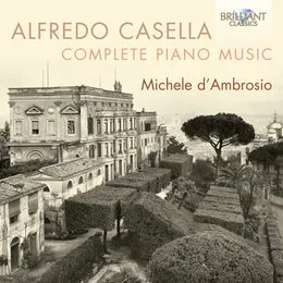 Complete Piano Music von Alfredo Casella – Album Cover