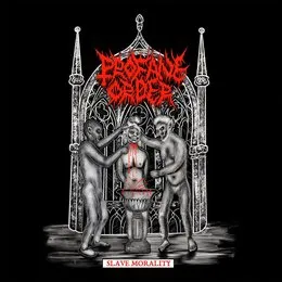 Slave Morality von Profane Order – Album Cover