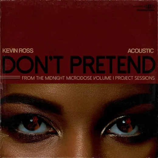 Don’t Pretend (acoustic)