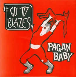 Pagan Baby von Go to Blazes – Cover