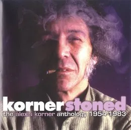 Kornerstoned: The Alexis Korner Anthology 1954-1983 von Alexis Korner – Cover