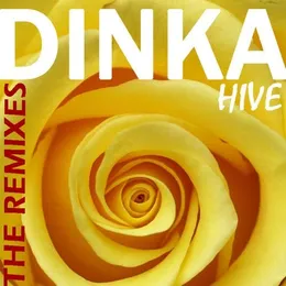 Hive (The Remixes) von Dinka – Album Cover