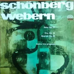 Schönberg: Suite op. 29 / Webern: Trio op. 20 / Webern: Quartet op. 22 von Anton Webern – Album Cover