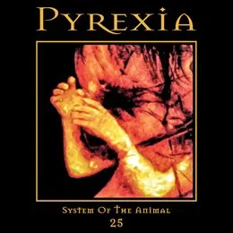 System of the Animal 25 von Pyrexia – Album Cover