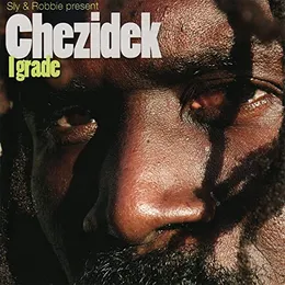 I Grade von Chezidek – Album Cover