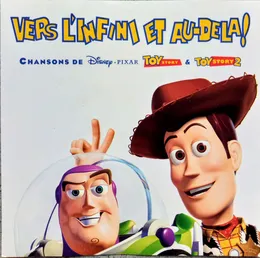 Vers L'Infini Et Au-Dela! (Chansons De Disney・Pixar Toy Story & Toy Story 2) von Randy Newman – Album Cover