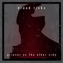 Griever on the Other Side von Dread Risks – Cover