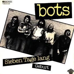 Sieben Tage lang von Bots – Album Cover