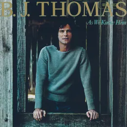 As We Know Him von B.J. Thomas – Album Cover