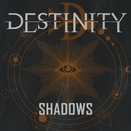Shadows von Destinity – Album Cover