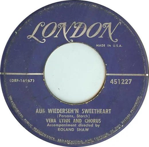 Auf Wiederseh’n Sweetheart / From the Time You Say Goodbye (The Parting Song)