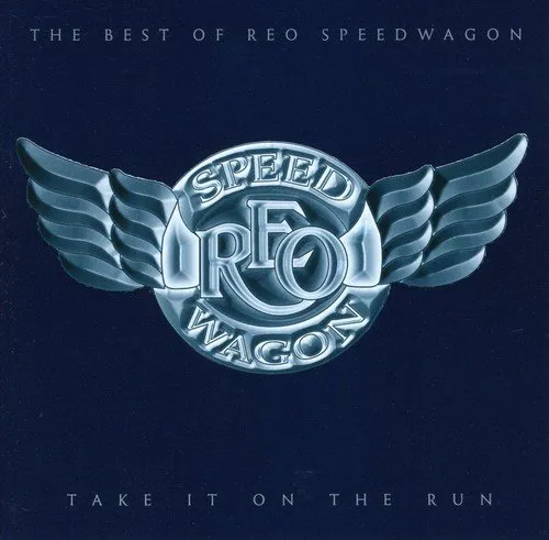 Take It on the Run: The Best of REO Speedwagon