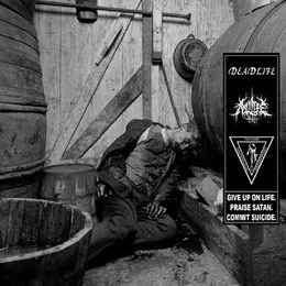 Give Up on Life. Praise Satan. Commit Suicide von Antilife – Album Cover
