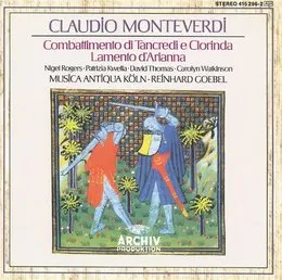 Il Combattimento di Tancredi e Clorinda / Lamento d'Arianna von Claudio Monteverdi – Album Cover