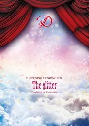 D Opening & Ending SE 集 The Glitter von D – Album Cover