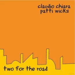 Two for the Road von Claudio Chiara – Album Cover