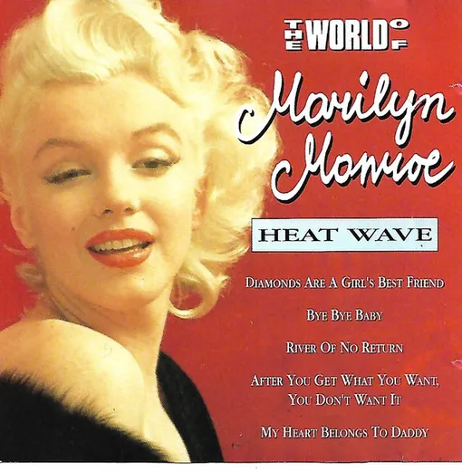 The World of Marilyn Monroe / Heat Wave