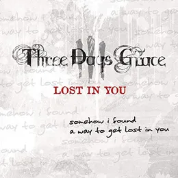 Lost In You von Three Days Grace – Album Cover