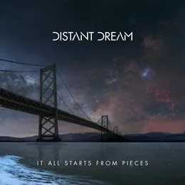 It All Starts From Pieces von Distant Dream – Album Cover