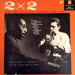 Two by Two - Ruby and Ellis Play Rodgers and Hart von Ruby Braff – Album Cover