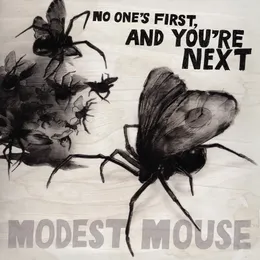 No One's First, and You're Next von Modest Mouse – Album Cover