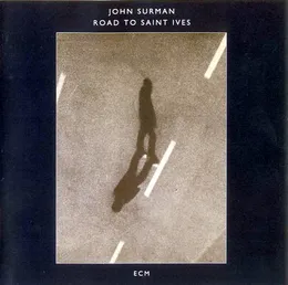 Road to Saint Ives von John Surman – Album Cover