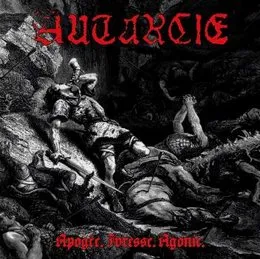 Apogée.Ivresse.Agonie von Autarcie – Album Cover