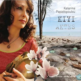 Kıyı - Aktes von Κατερίνα Παπαδοπούλου – Album Cover