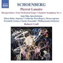 Pierrot lunaire / Herzgewächse / Four Orchestral Songs / Chamber Symphony no. 1 von Robert Craft – Album Cover