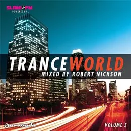 Trance World Volume 5 von Robert Nickson – Cover