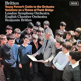 Young Person's Guide to the Orchestra Op. 34 / Variations on a Theme of Frank Bridge for string orchestra, Op. 10 von Benjamin Britten – Album Cover