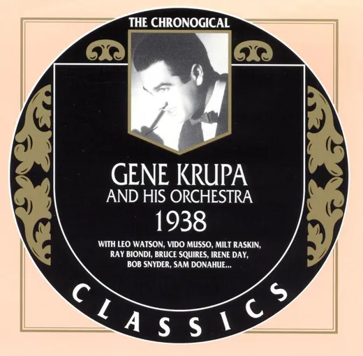 The Chronological Classics: Gene Krupa and His Orchestra 1938