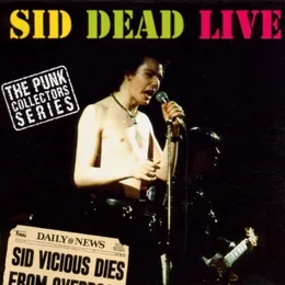 Sid Dead Live von Sid Vicious – Cover